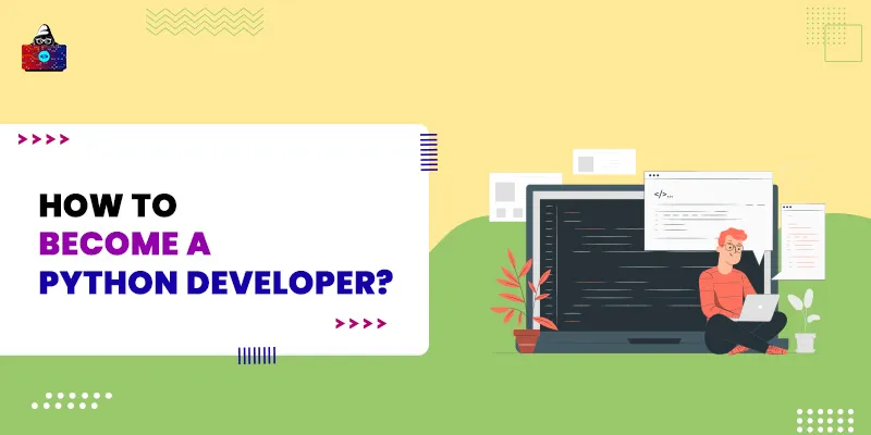 How to Become a Python Developer