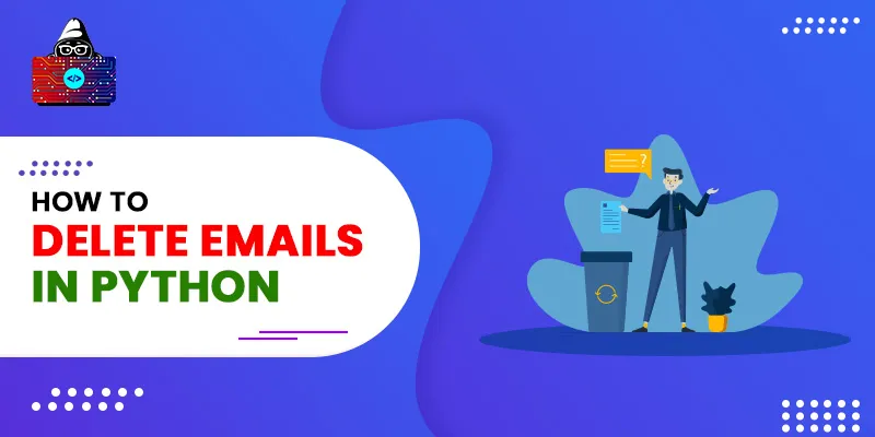 How to Delete Emails in Python?