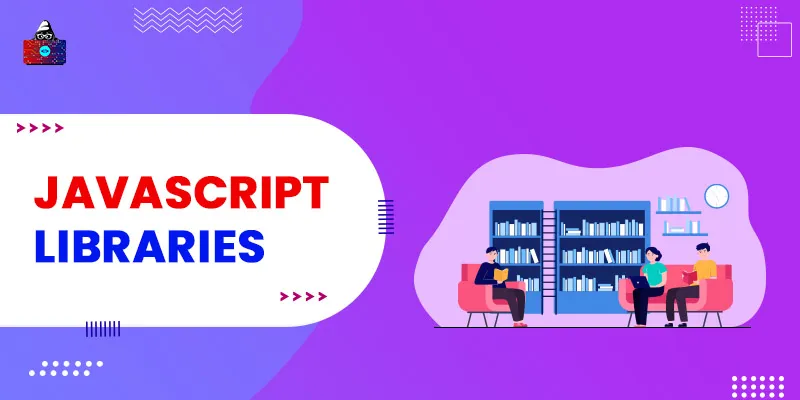 10 Best JavaScript Libraries to Use in 2024