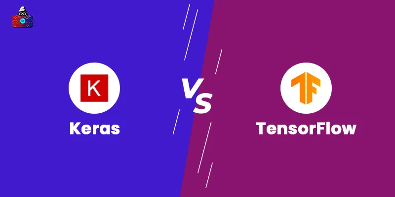 Keras vs TensorFlow: A Detailed Head to Head Comparison