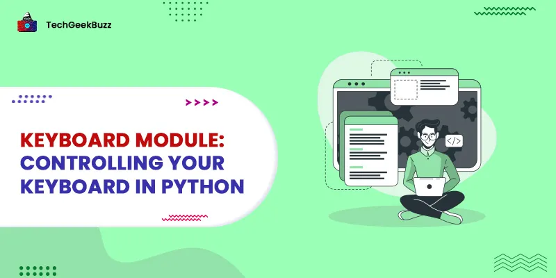 Keyboard module: Controlling your Keyboard in Python