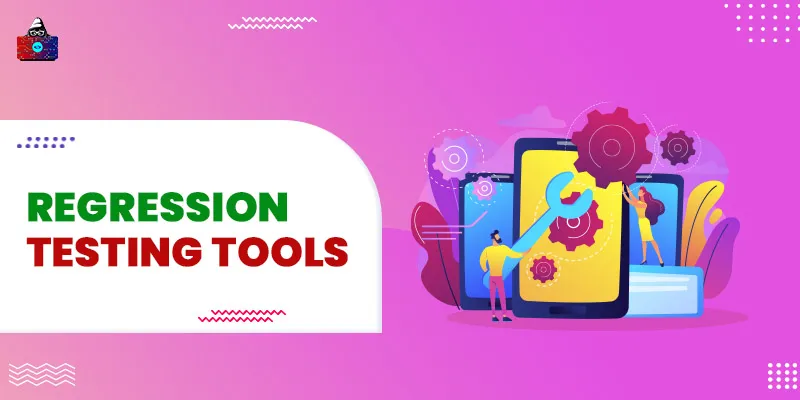 10 Best Regression Testing Tools to Use in 2024