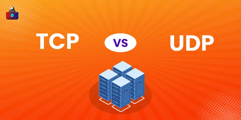 What is the Difference Between TCP vs UDP? Know in Detail