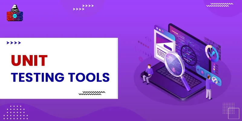 15 Best Unit Testing Tools to Use in 2024