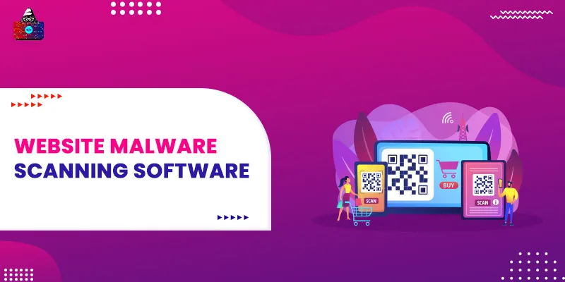 Top 9 Website Malware Scanning Softwares for Developers in 2024