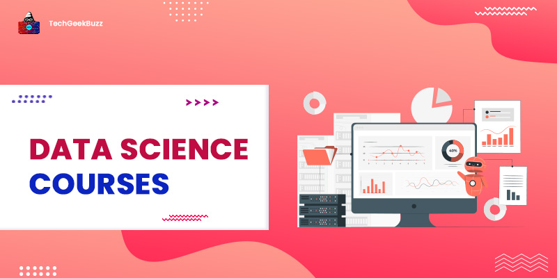 10 Best Data Science Courses You Should Become Data Scientist in 2022