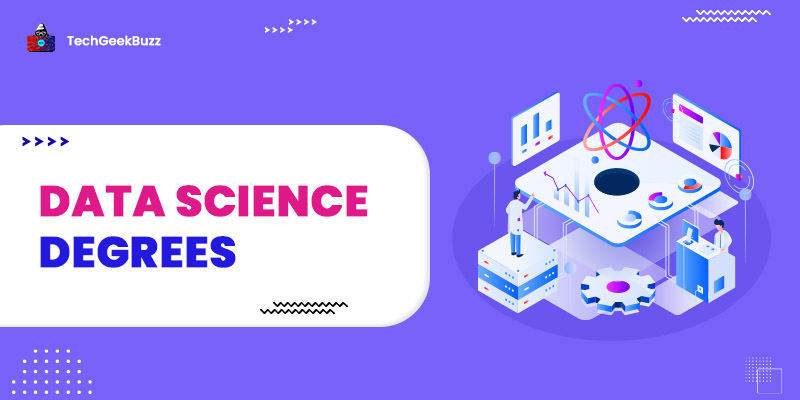 10 Best Data Science Degrees to Pursue in 2023