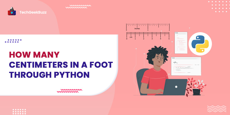 how-many-centimeters-in-a-foot-through-python