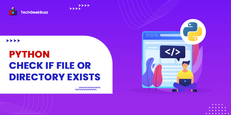 python-check-if-file-or-directory-exists