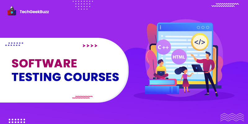Top 10 Online Software Testing Courses to Pursue in 2022