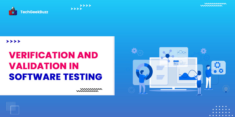 Verification and Validation in Software Testing