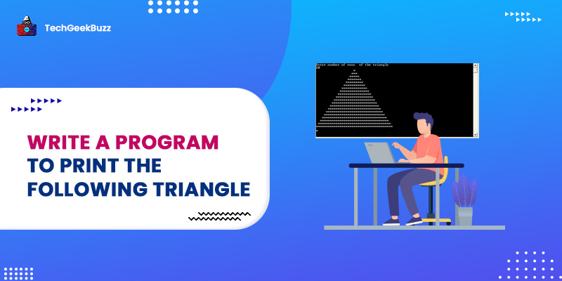 Program to Print the Following Triangle