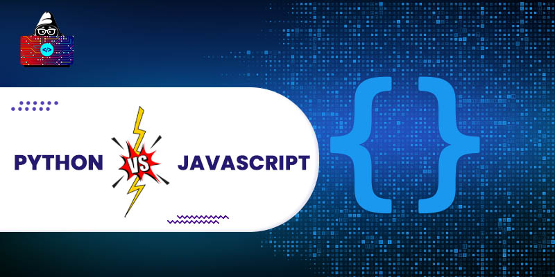 Python vs JavaScript: Which is Better for Web Development