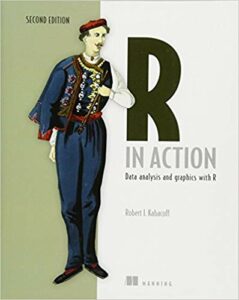 R in Action: Data Analysis and Graphics with R