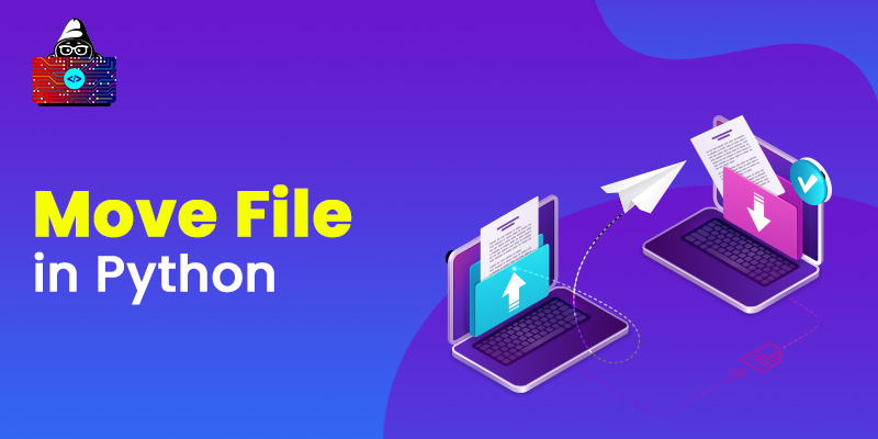 Move File In Python A Complete Guide