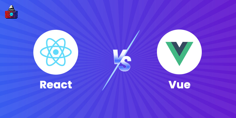 React vs Vue - A Detailed Comparison