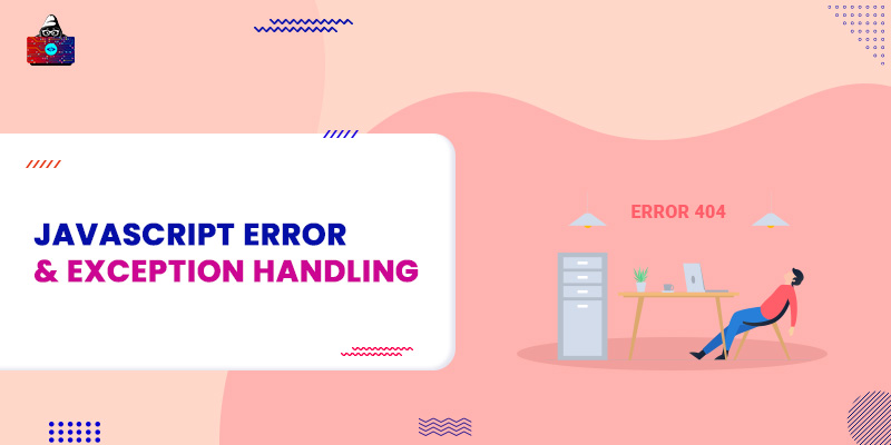JavaScript Error & Exception handling
