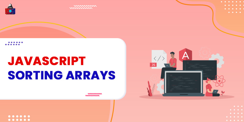 JavaScript Sorting Arrays