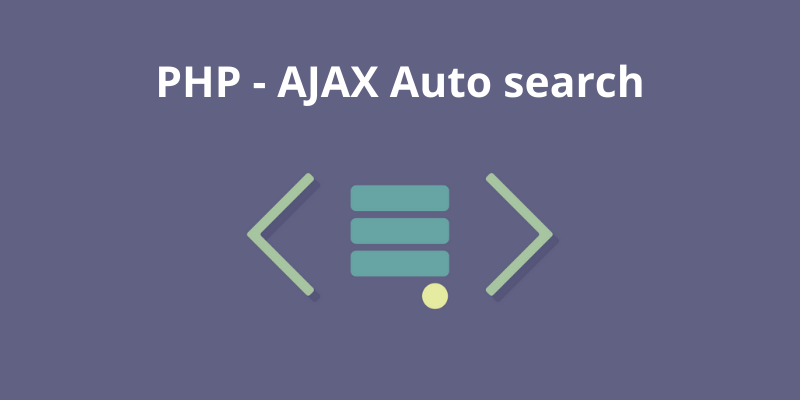 PHP - AJAX Auto search