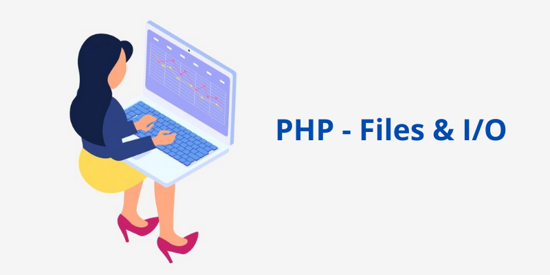 PHP - Files & I/O